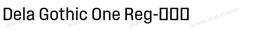 Dela Gothic One Reg字体转换